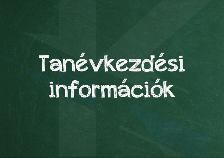 Tanévkezdési információk