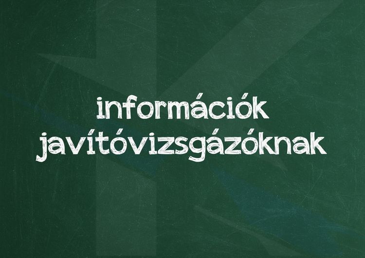 Információ javítóvizsgázóknak